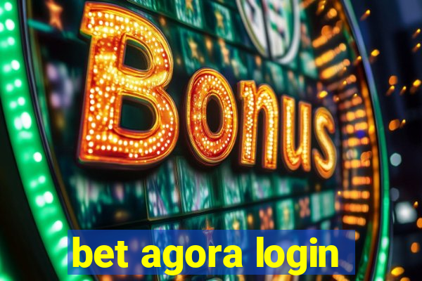 bet agora login